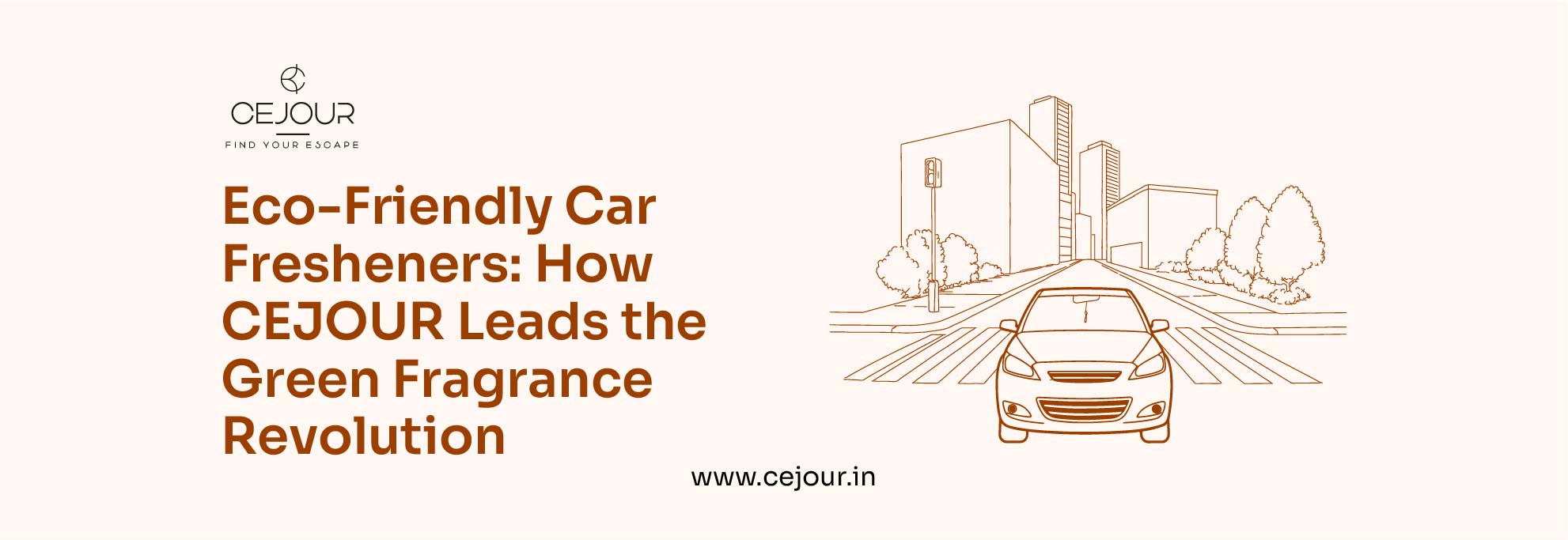 Eco-Friendly Car Fresheners: How CEJOUR Leads the Green Fragrance Revolution - Cejour