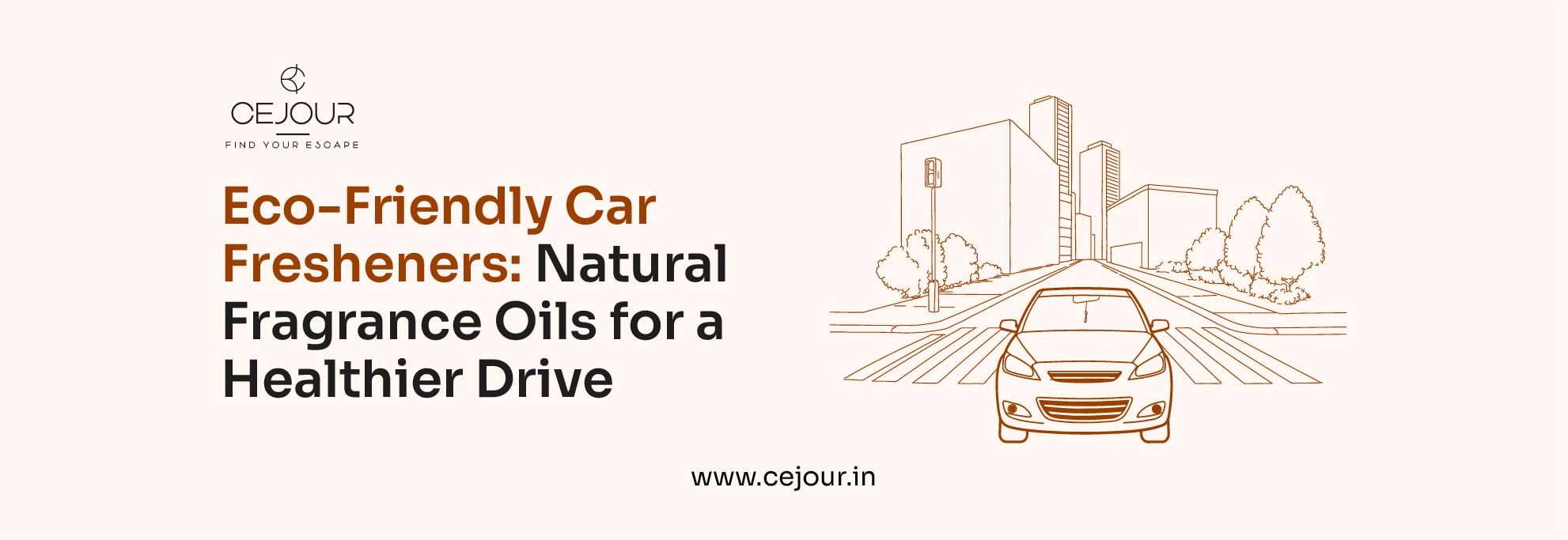 Eco-Friendly Car Fresheners: Natural Fragrance Oils for a Healthier Drive - Cejour